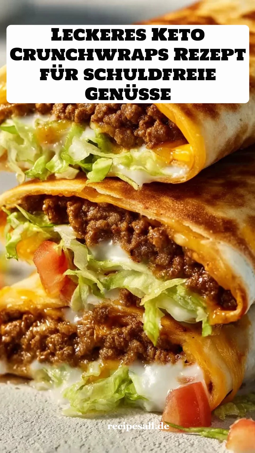 Leckeres Keto Crunchwraps Rezept für schuldfreie Genüsse
