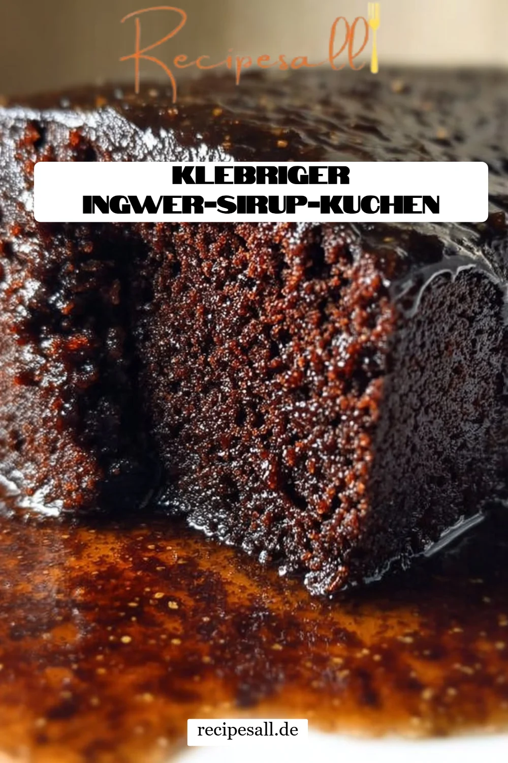 Klebriger Ingwer-Sirup-Kuchen