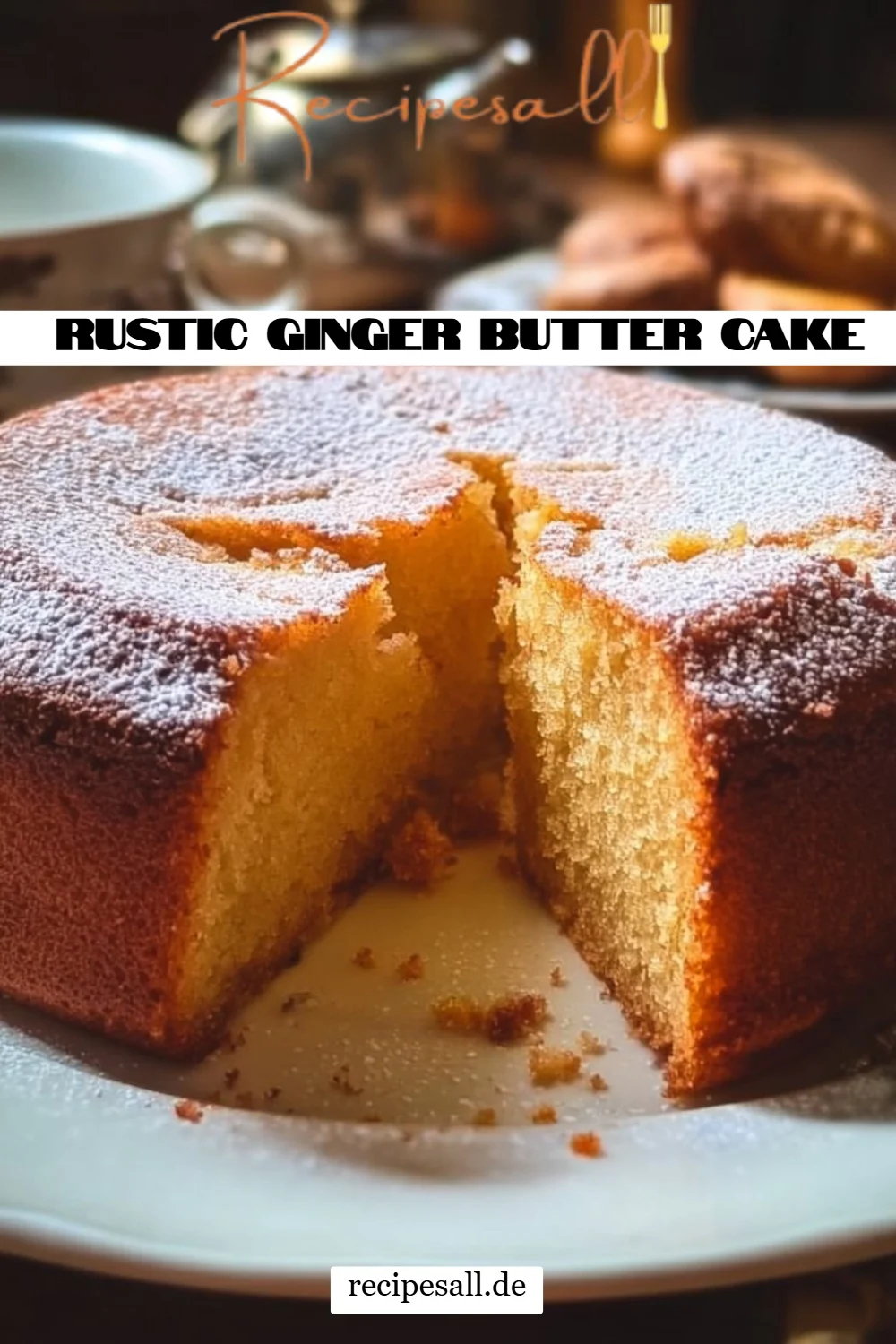 Rustic Ginger Butter Cake