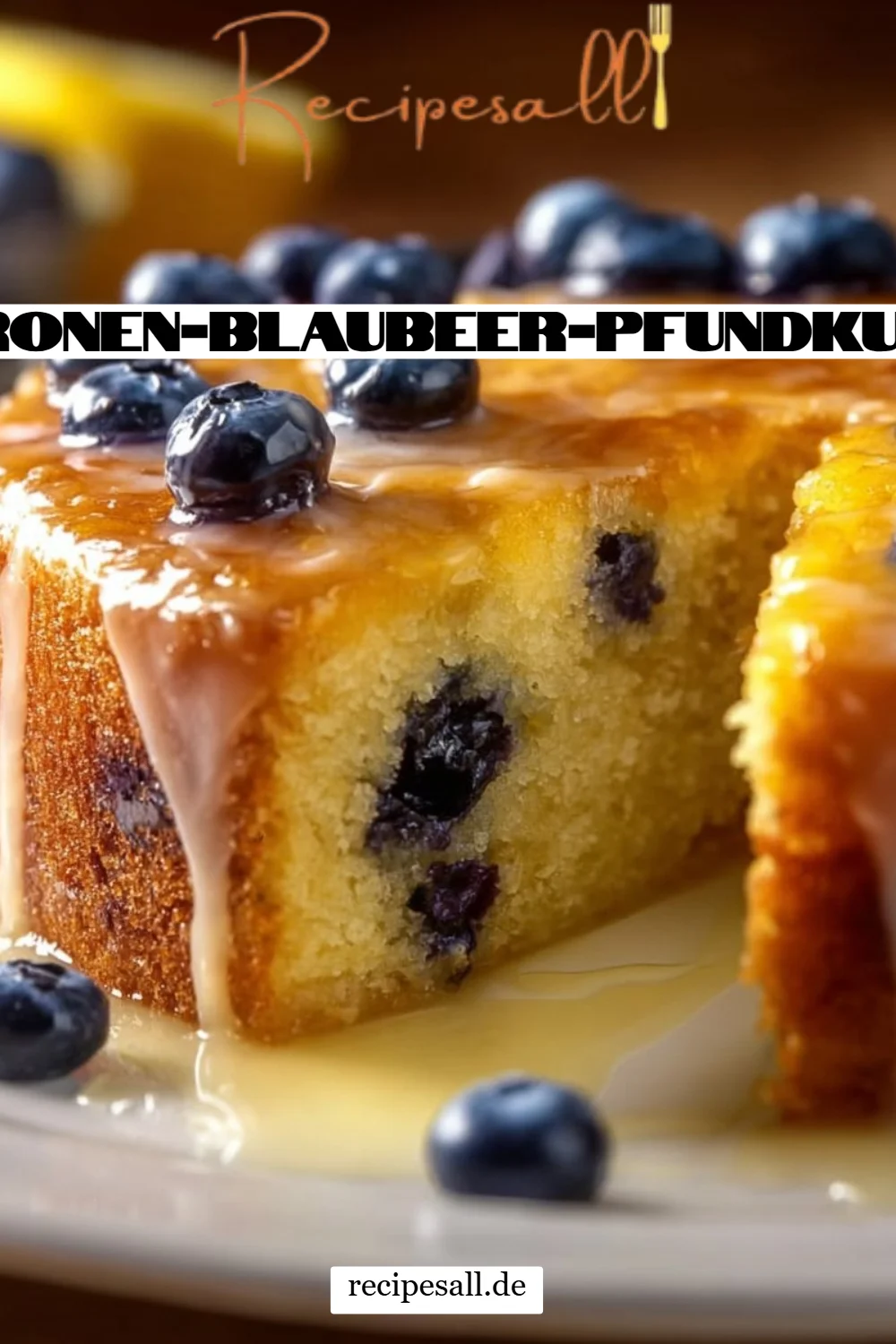 Zitronen-Blaubeer-Pfundkuchen