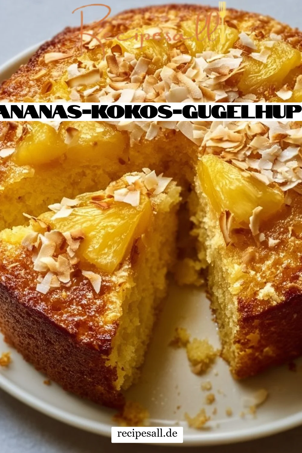 Ananas-Kokos-Gugelhupf