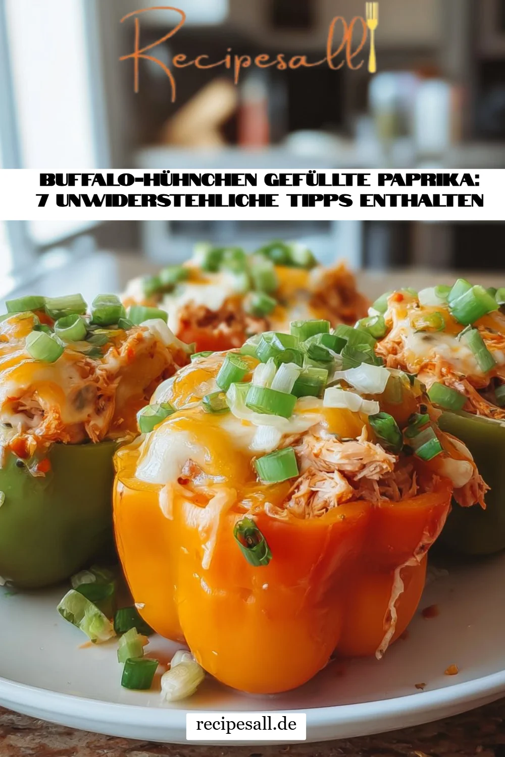 Buffalo-Hühnchen gefüllte Paprika: 7 unwiderstehliche Tipps enthalten