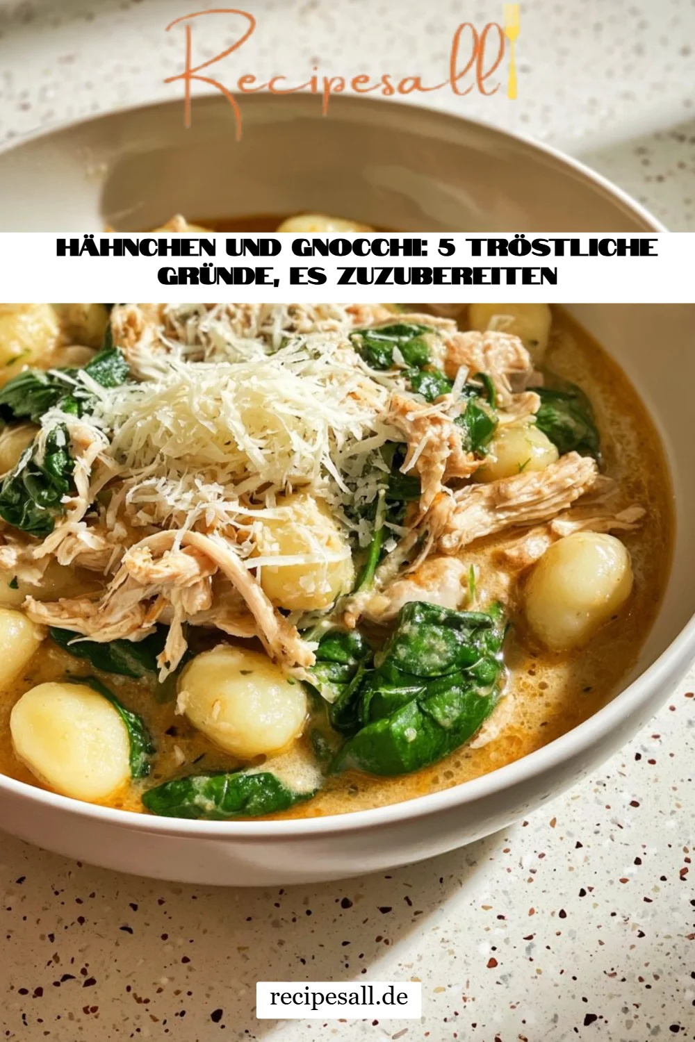 Hähnchen und Gnocchi: 5 tröstliche Gründe, es zuzubereiten
