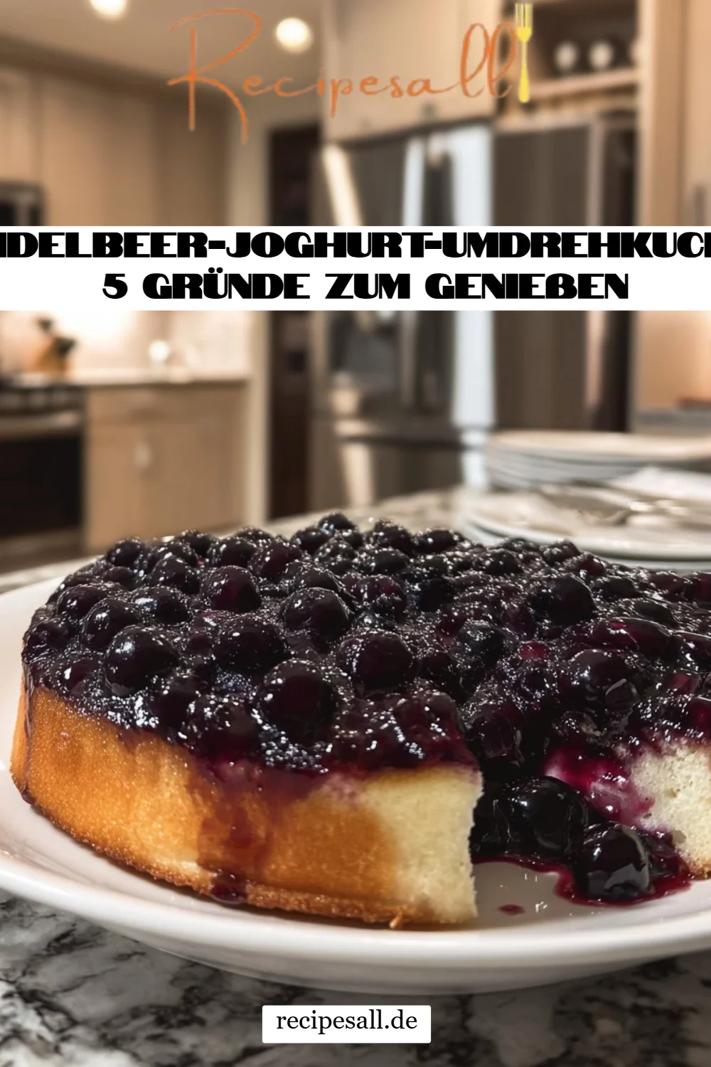 Heidelbeer-Joghurt-Umdrehkuchen: 5 Gründe zum Genießen