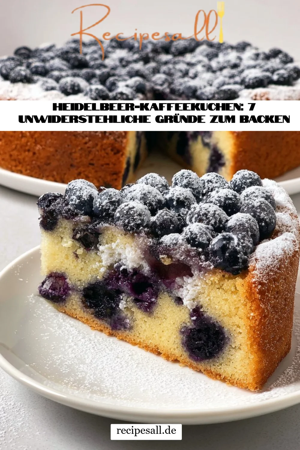 Heidelbeer-Kaffeekuchen: 7 unwiderstehliche Gründe zum Backen