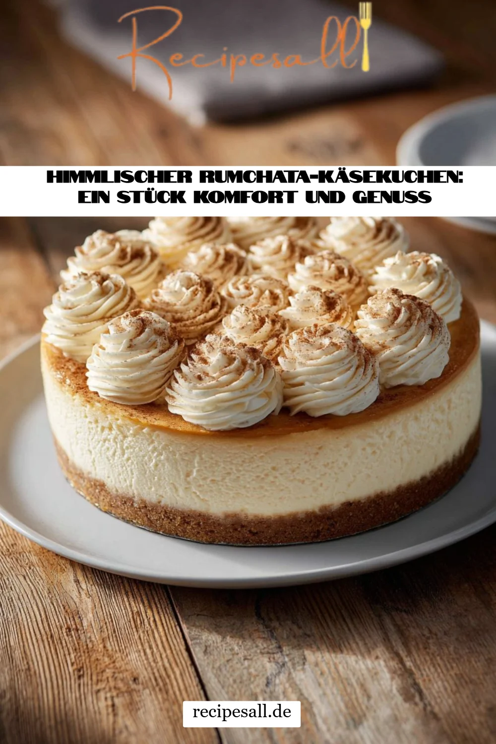 Himmlischer RumChata-Käsekuchen: Ein Stück Komfort und Genuss