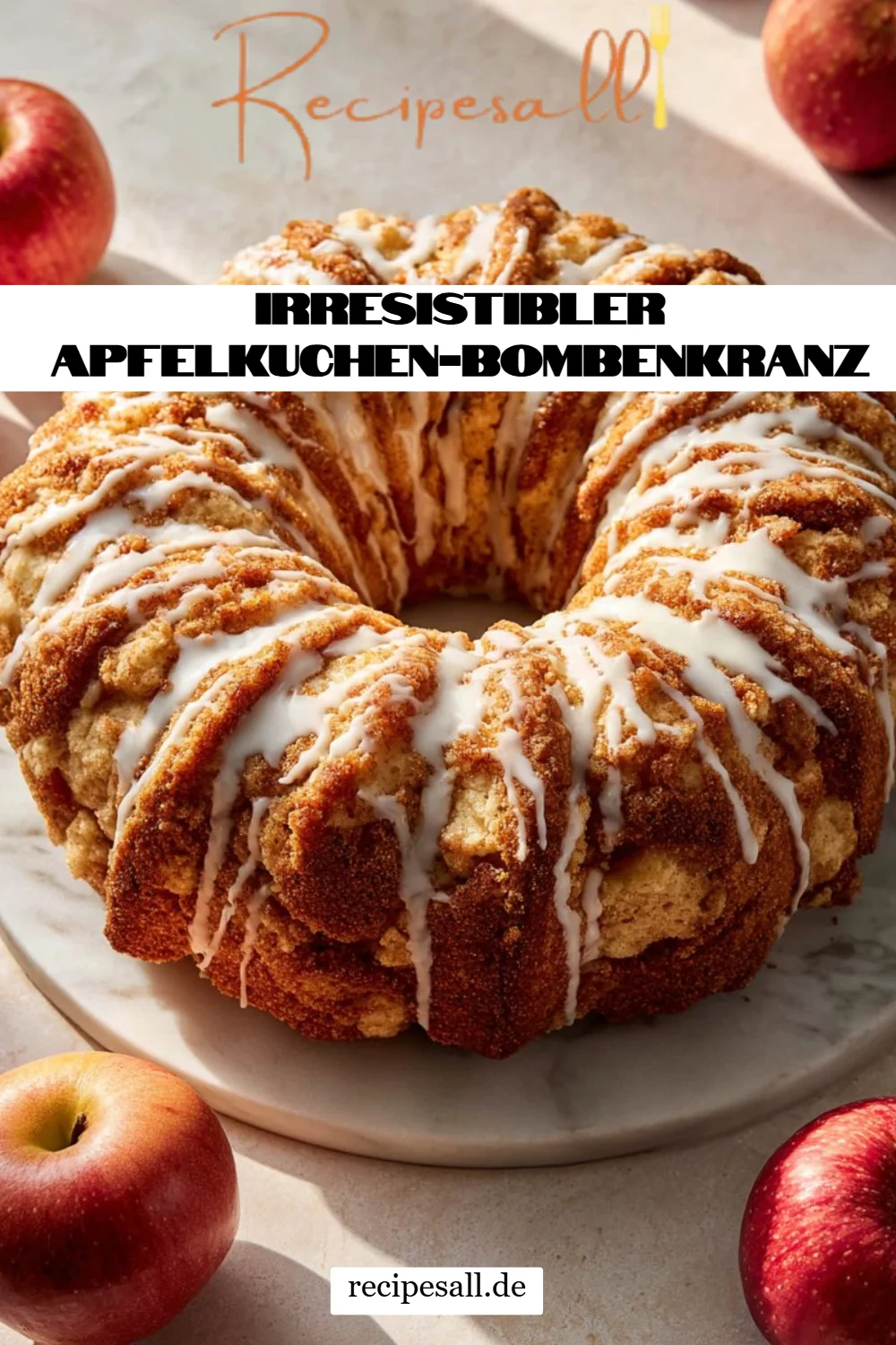 Irresistibler Apfelkuchen-Bombenkranz