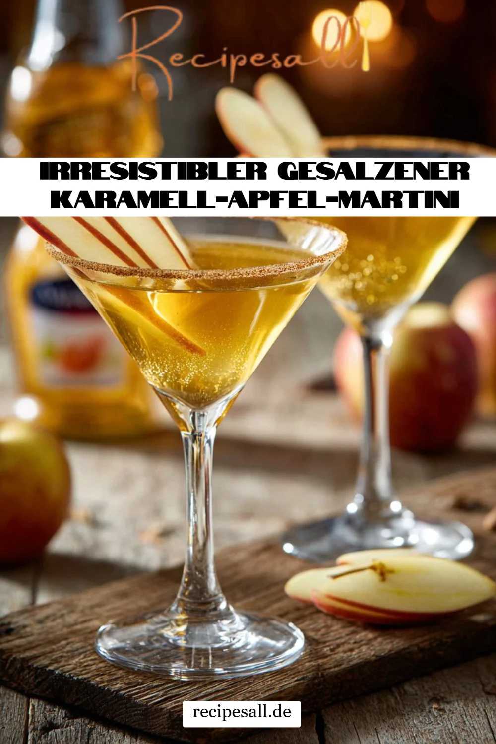 Irresistibler gesalzener Karamell-Apfel-Martini