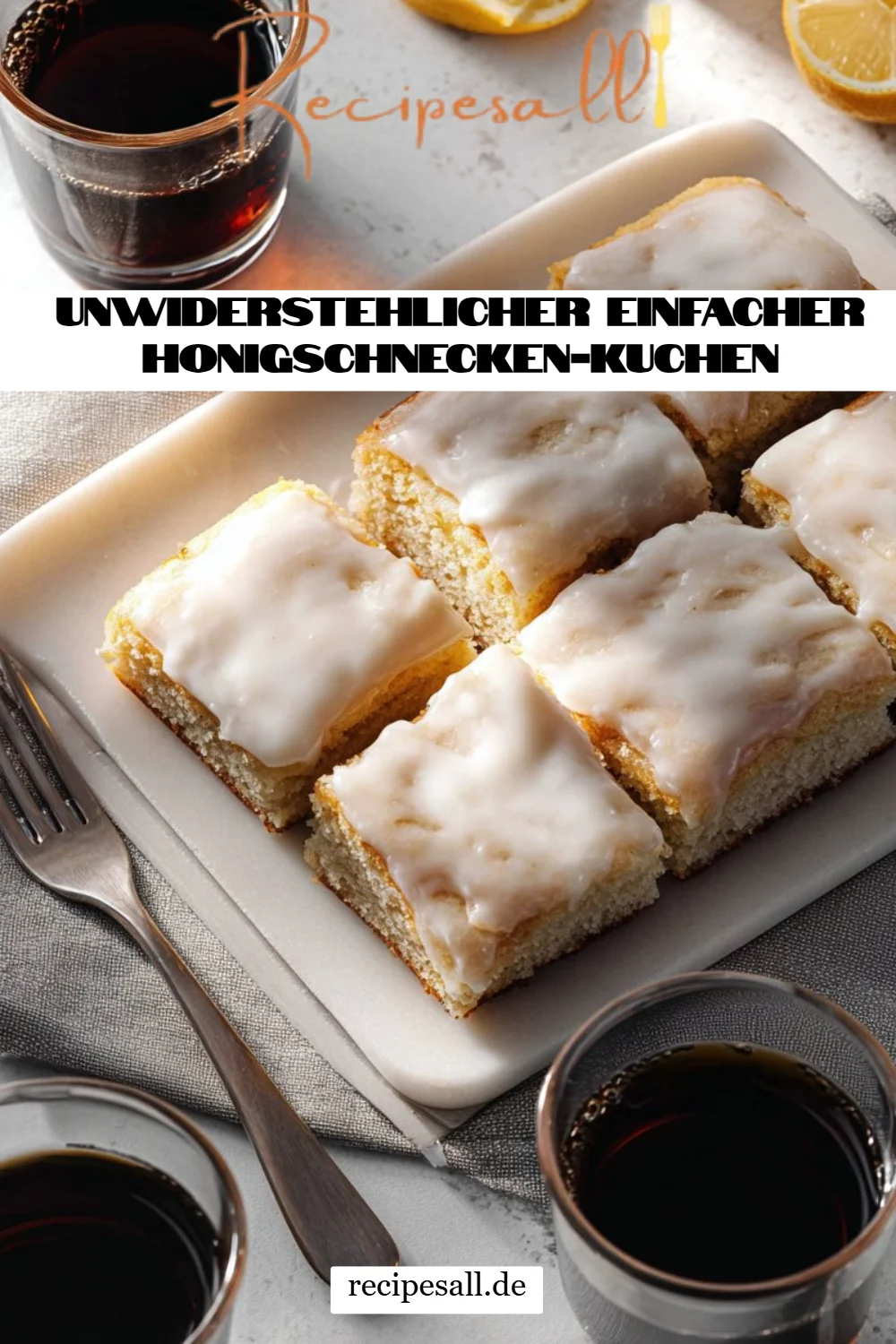 Unwiderstehlicher einfacher Honigschnecken-Kuchen