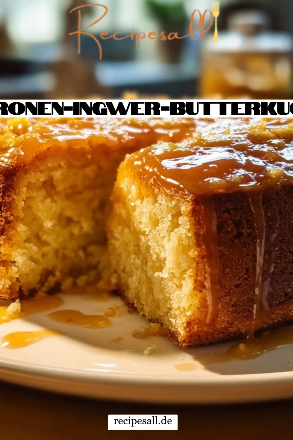 Zitronen-Ingwer-Butterkuchen